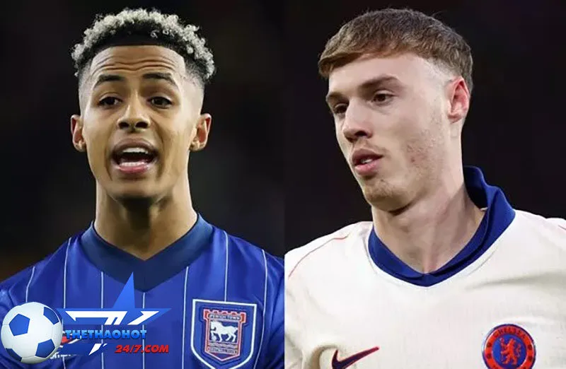 nhan dinh bong da chelsea vs ipswich town Nhận định bóng đá Chelsea vs Ipswich Town