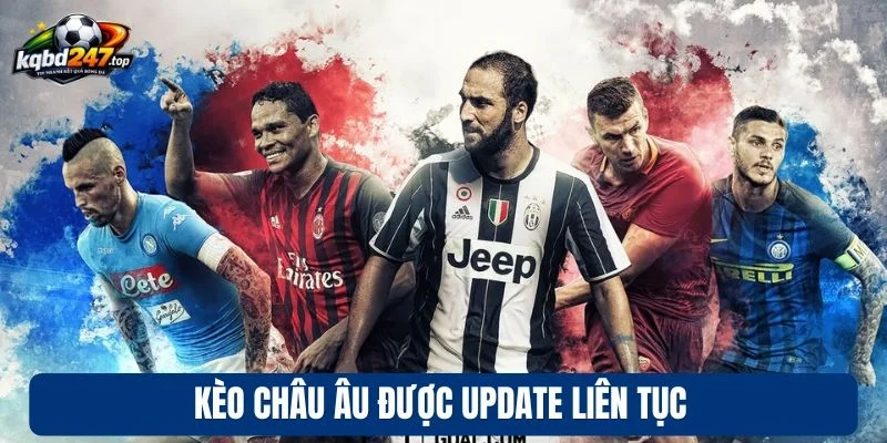 Kèo bóng đá 11 Kèo châu Âu được update liên tục