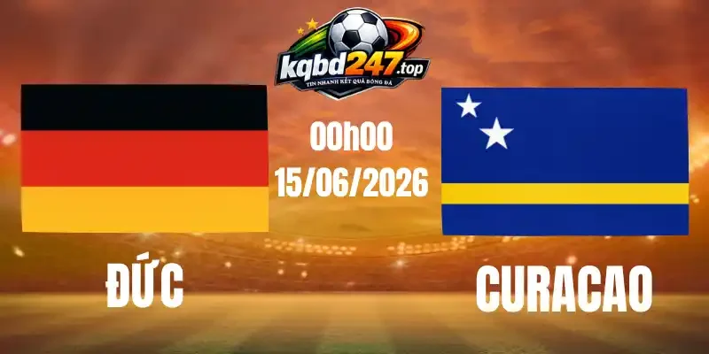 Soi Kèo Đức Vs Curacao - Bảng E World Cup 00h00 15/06/2026 1 Soi Kèo Đức Vs Curacao - Bảng E World Cup 00h00 15/06/2026