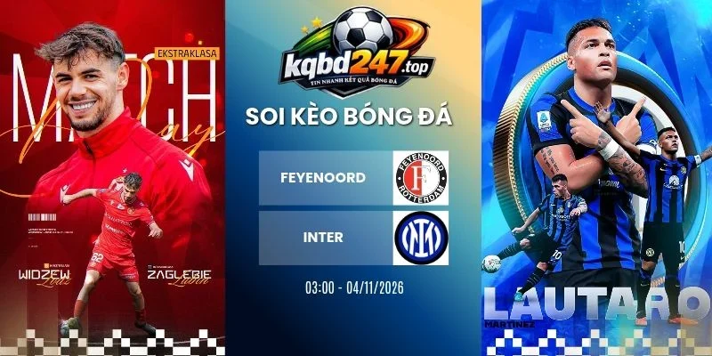 Soi kèo Feyenoord vs Inter, C1 - 4/11/2026