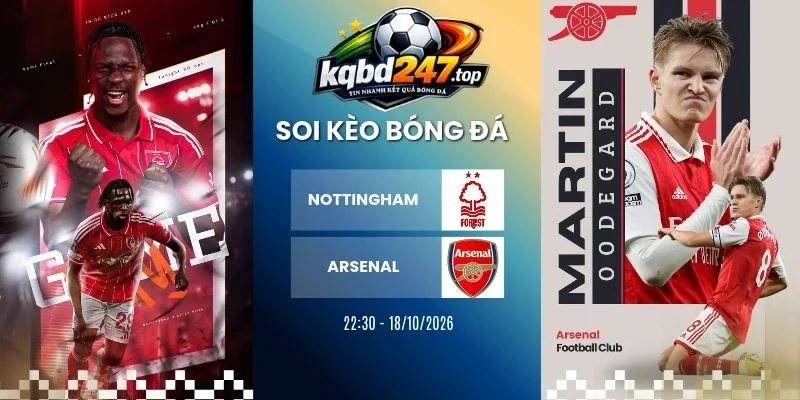 Tỷ Lệ Kèo Nottingham Forest Vs Arsenal - NHA, 18/10/2026 1 Tỷ lệ kèo Nottingham Forest vs Arsenal - NHA, 18/10/2026